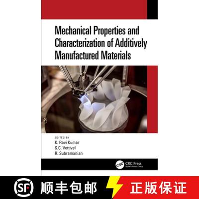 【3-4周达】Mechanical Properties and Characterization of Additively Manufactured Materials [9781032392776]