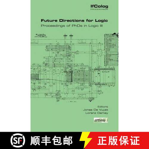 【3-4周达】Future Directions for Logic. Proceedings of PhDs in Logic III [9781848900790]