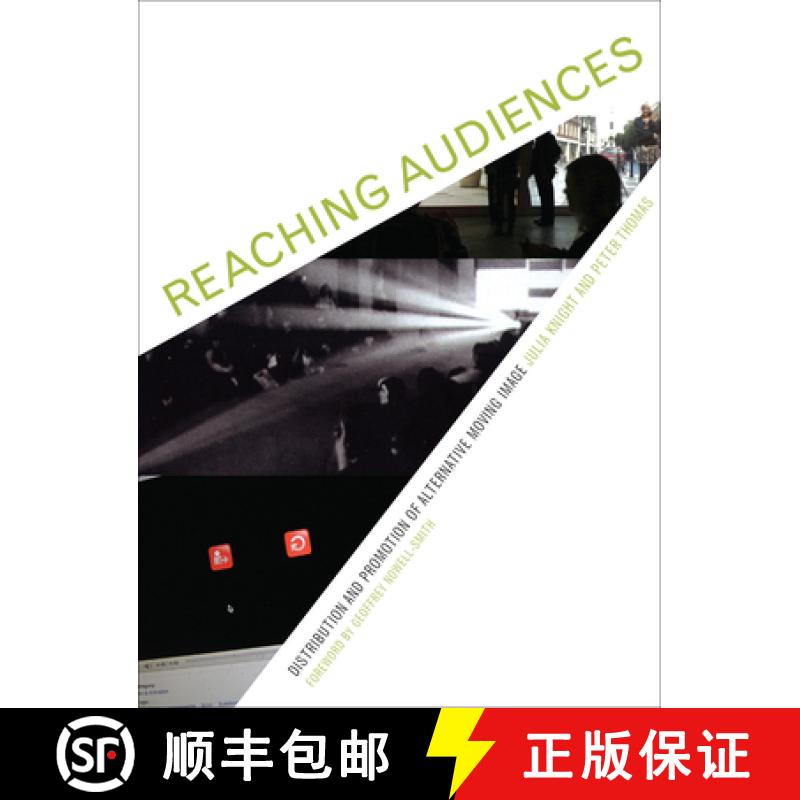 【3-4周达】Reaching Audiences : Distribution and Promotion of Alternative Moving Image [9781841501574]