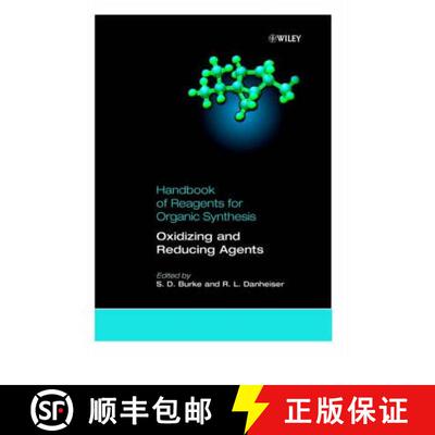 【3-4周达】Handbook Of Reagents For Organic Synthesis - Oxidizing & Reducing Agents [Wiley化学化工] [9780471979265]