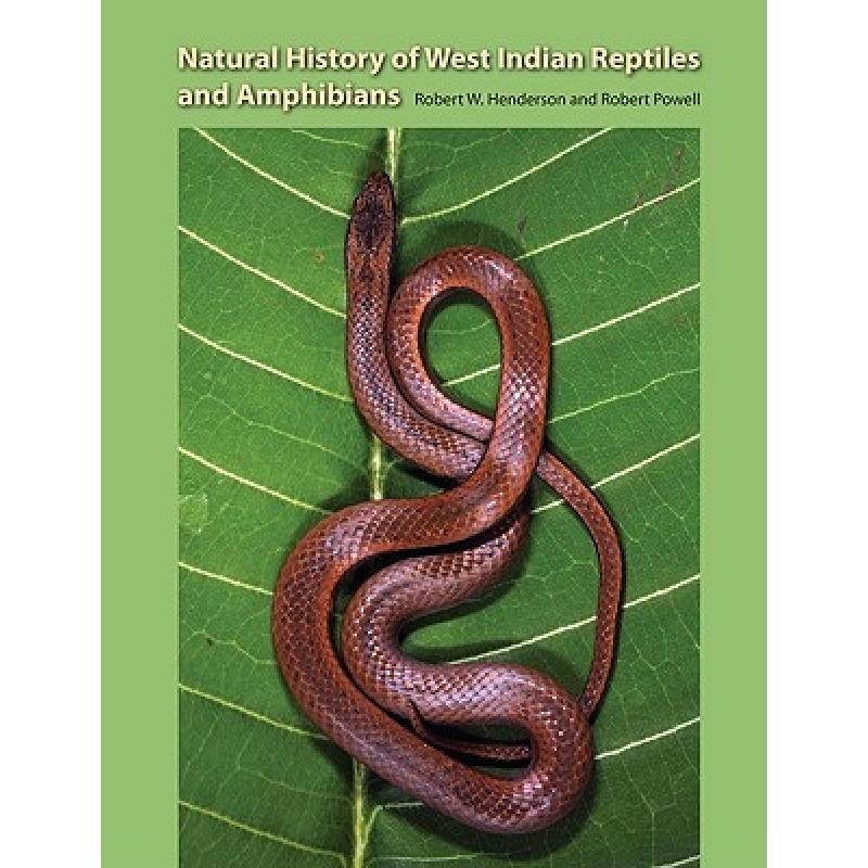 预订 natural history of west indian reptiles and amphibians