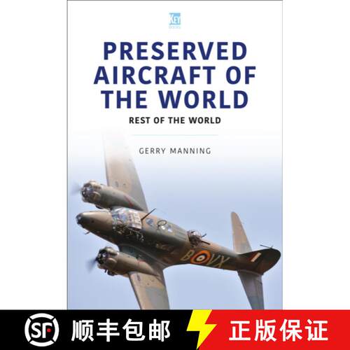 【3-4周达】Preserved Aircraft of the World: Rest of the World [9781802825985]