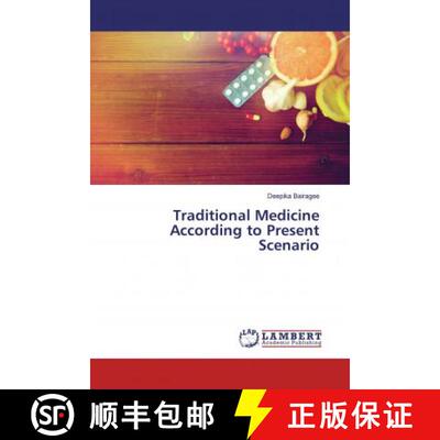 预订 Traditional Medicine According to Present Scenario [9786139457403]