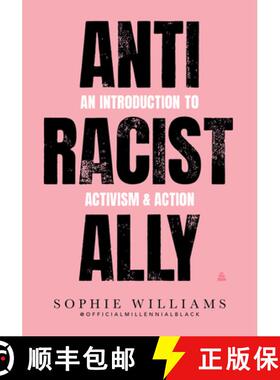 【3-4周达】Anti-Racist Ally: An Introduction to Activism and Action [9780063081352]
