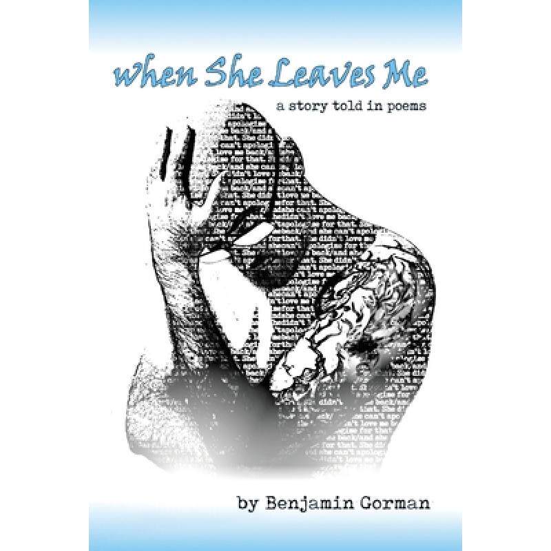预订 when she leaves me: a story told in . [9781948120708]