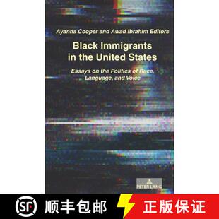 States Race Essays Immigrants the 9781433173967 and Voice Black United Politics Language 3周达