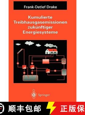 【3-4周达】Kumulierte Treibhausgasemissionen Zukünftiger Energiesysteme [9783540602033]