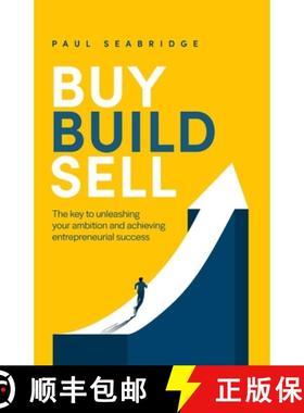 【3-4周达】Buy, Build, Sell: The Key to Unleashing Your Ambition and Achieving Entrepreneurial Success [9781781337332]