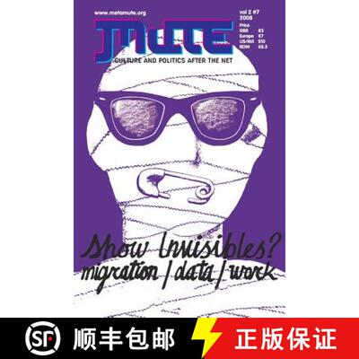 【3-4周达】Mute vol 2 #7 - Show Invisibles? Migration/Data/Work [9781906496074]