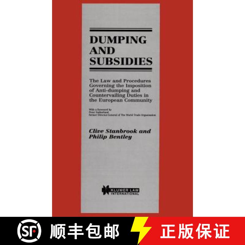 【3-4周达】Dumping and Subsidies : The Law and Procedures Governing the Imposition of Anti-dumping an... [9789041109323]