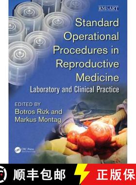 【3-4周达】Standard Operational Procedures in Reproductive Medicine: Laboratory and Clinical Practice [9781498719216]