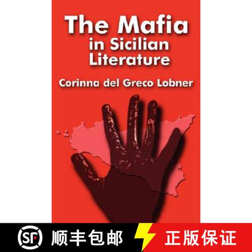 【3-4周达】The Mafia in Sicilian Literature [9780980081459]
