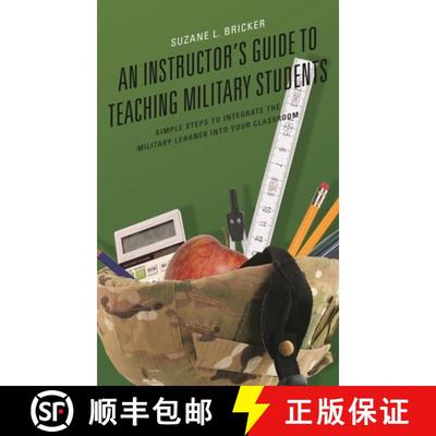 【3-4周达】An Instructor's Guide to Teaching Military Students : Simple Steps to Integrate the Milita... [9781475828436]