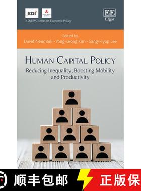 【3-4周达】Human Capital Policy: Reducing Inequality, Boosting Mobility and Productivity: Reducing In... [9781800377790]