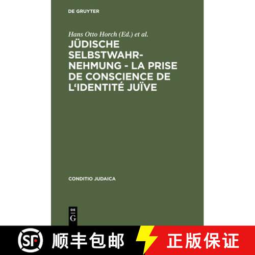 【3-4周达】精装 Jüdische Selbstwahrnehmung – La prise de conscience de l`identité juïve [9783484651197]