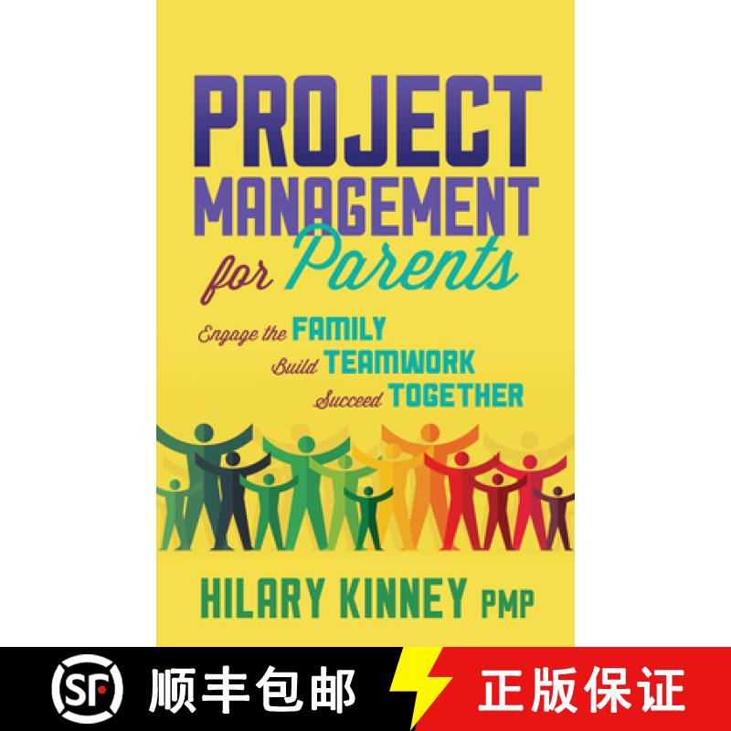 【2-3周达】Project Management for Parents : Engage the Family, Build Teamwork, Succeed Together [9781631956331]