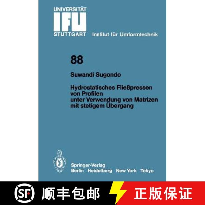 【3-4周达】Hydrostatisches Fliesspressen von Profilen unter Verwendung von Matrizen mit Stetigem Uber... [9783540168478]