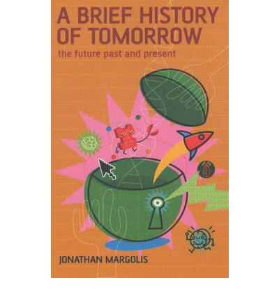 预订 a brief history of tomorrow [9780747553359]