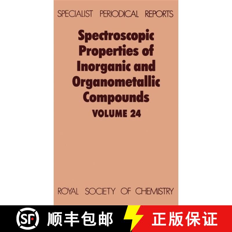 【3-4周达】Spectroscopic Properties of Inorganic and Organometallic Compounds : Volume 24 [9780851862231]
