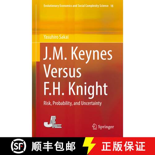 【3-4周达】精装 J.M. Keynes Versus F.H. Knight : Risk, Probability, and Uncertainty [9789811379994]
