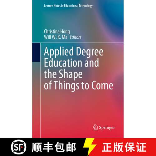 【3-4周达】精装 Applied Degree Education and the Shape of Things to Come [9789811993145]