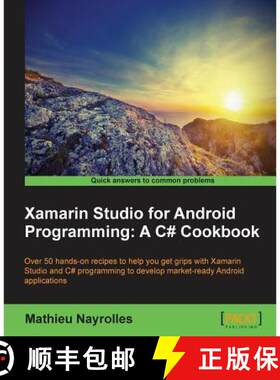 【3-4周达】Xamarin Studio for Android Programming: A C# Cookbook [9781849691406]