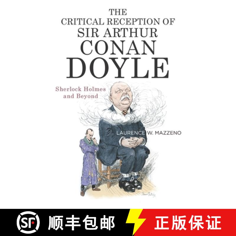 【3-4周达】The Critical Reception of Sir Arthur Conan Doyle: Sherlock Holmes and Beyond [9781640140936]