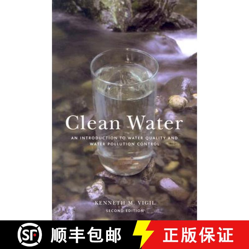 预订 Clean Water, 2nd Ed: An Introduction to Water Quality and Water Pollution Control [9780870714986]