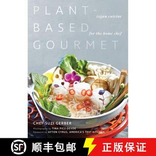 Cuisine Gourmet for Chef Plant Home 4周达 9781948062305 Based the Vegan