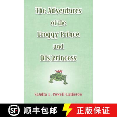 【3-4周达】The Adventures of the Froggy Prince and His Princess [9781480896062]