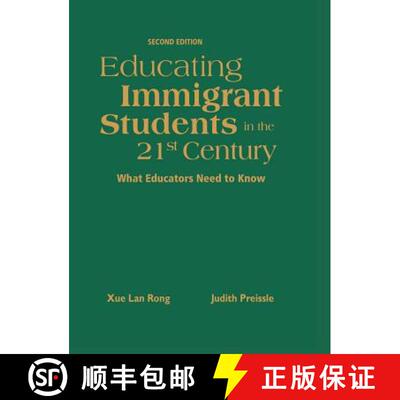 【3-4周达】精装 Educating Immigrant Students in the 21st Century: What Educators Need to Know (Second... [9781412940948]