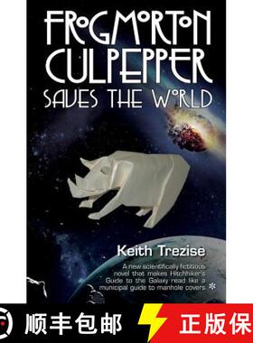 预订 Frogmorton Culpepper Saves the World [9780993247255]