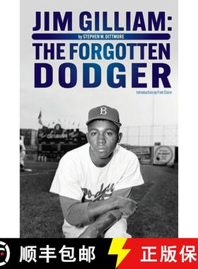 预订 Jim Gilliam: The Forgotten Dodger [9781938532825]