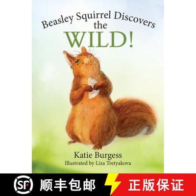 【3-4周达】Beasley Squirrel Discovers the Wild! [9781954614741]