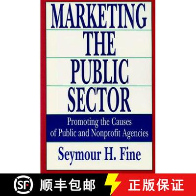 【3-4周达】精装 Marketing the Public Sector: Promoting the Causes of Public and Nonprofit Agencies [9781138527676]