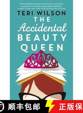 【3-4周达】Accidental Beauty Queen: the perfect summer romcom [9780349422381]
