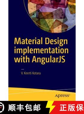 【3-4周达】Material Design Implementation with AngularJS : UI Component Framework [9781484221891]