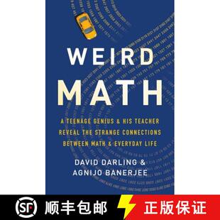 【3-4周达】Weird Math: A Teenage Genius and His Teacher Reveal the Strange Connections Between Math a... [9781541644786]