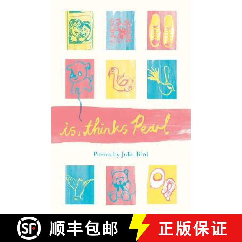 【3-4周达】is, thinks Pearl : Poems [9781912915873]