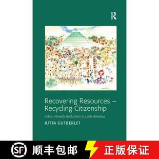 Recovering Recycling Resources Latin 9781138266223 Urban Citizenship Reduction Poverty 4周达 America