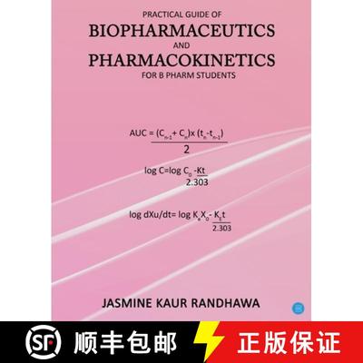 【3-4周达】Practical guide of biopharmaceutics and pharmacokinetics for B.pharm students [9789356112889]