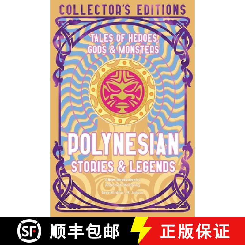 【3-4周达】Polynesian Stories & Legends: Tales of Heroes, Gods & Monsters [9781835622797]