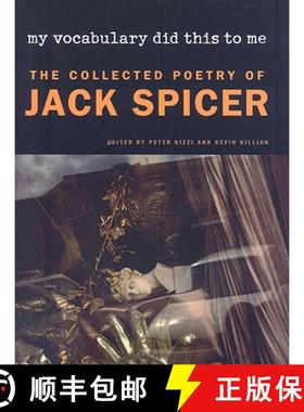 【3-4周达】My Vocabulary Did This to Me: The Collected Poetry of Jack Spicer [9780819568878]