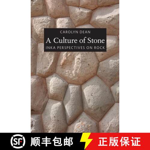 【3-4周达】A Culture of Stone – Inka Perspectives on Rock [9780822348078]