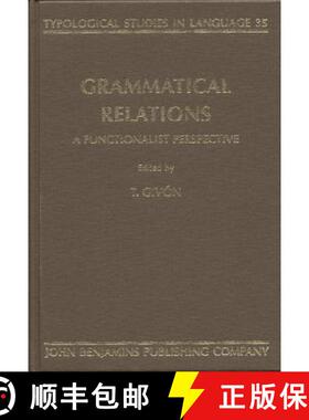 【3-4周达】Grammatical Relations: A Functionalist Perspective [9789027229328]
