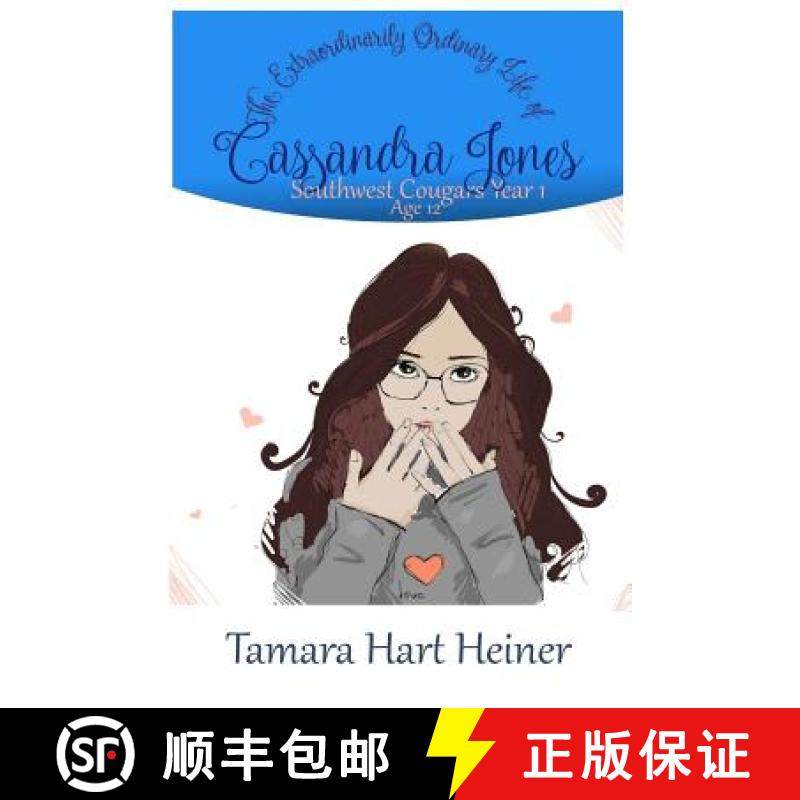 【3-4周达】Southwest Cougars Year 1: The Extraordinarily Ordinary Life of Cassandra Jones [9781947307001]
