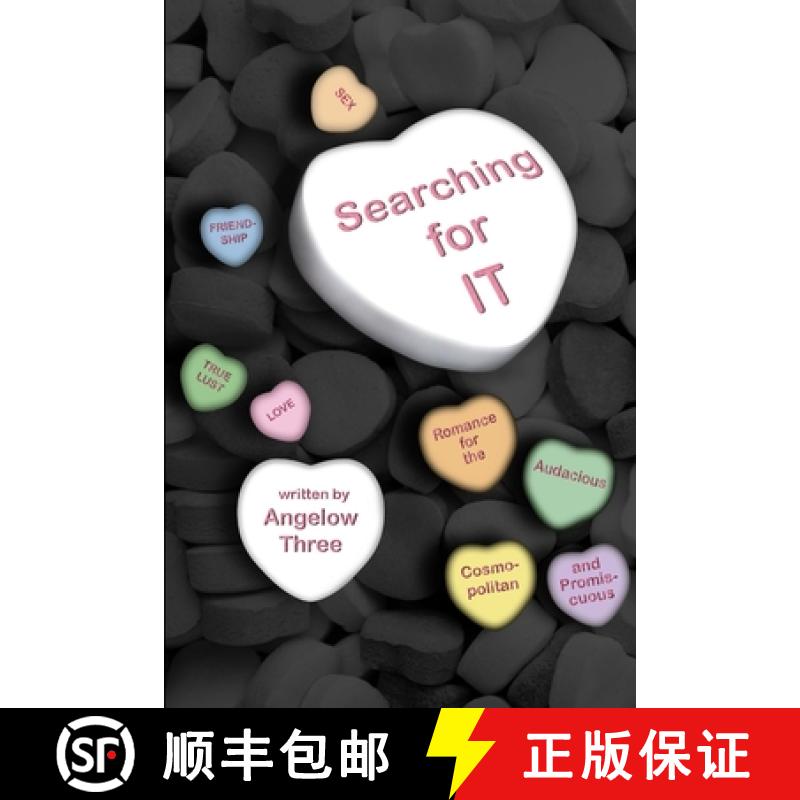 【3-4周达】Searching For IT: Romance for the Audacious, Cosmopolitan and Promiscuous [9781716958502]
