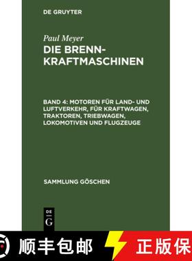 预订 Motoren für Land- und Luftverkehr, für Kraftwagen, Traktoren, Triebwagen, Lokomotiven und Flug... [9783111239668]