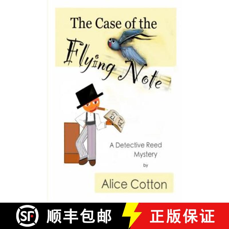 【2-3周达】The Case of the Flying Note: A Detective Mystery [9780986209857]