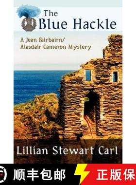 【3-4周达】The Blue Hackle (a Jean Fairbairn/Alasdair Cameron Mystery) [9781434441225]